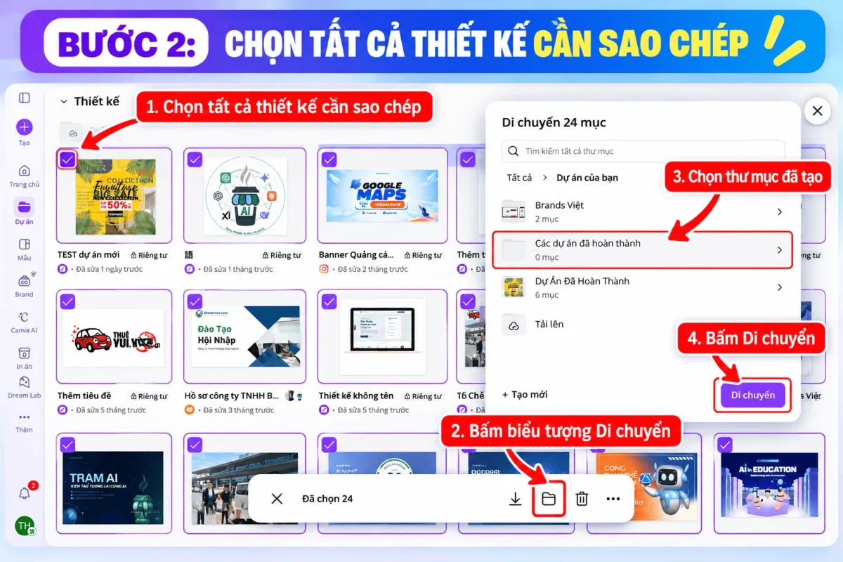 Cách 2 Bước 2: Tích chọn các thiết kế, bấm biểu tượng Di chuyển, chọn thư mục đã tạo rồi bấm Di chuyển